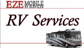 Eze mobile Rv services maintenance repair inland empire san bernardino county 